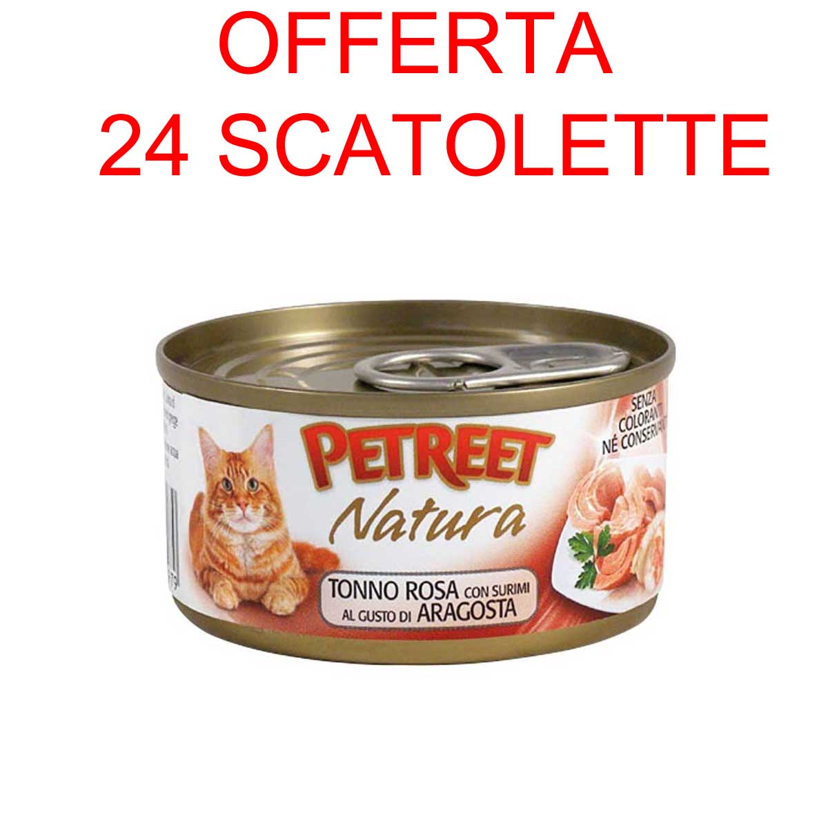 OFFERTA 24 SCATOLETTE CIBO UMIDO GATTO ADULTO NATURA TONNO ROSA/ARAGOSTA 70GR