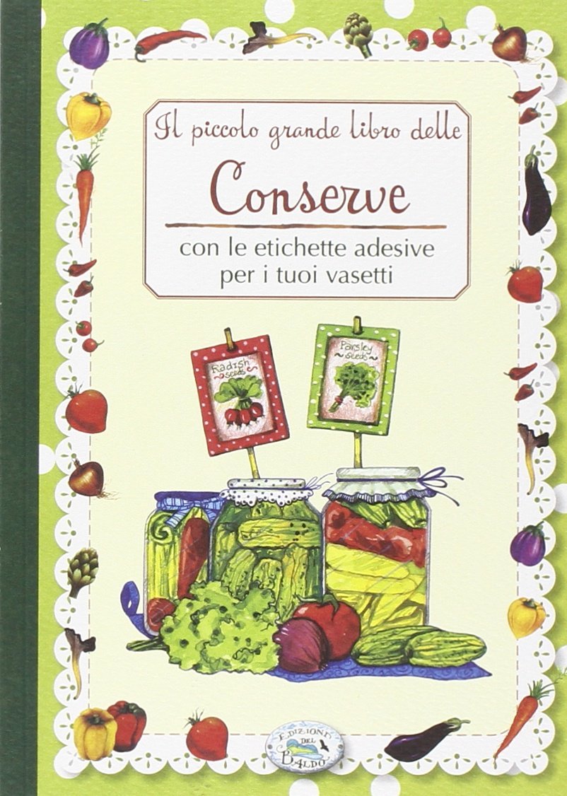 IL PICCOLO GRANDE LIBRO DELLE CONSERVE