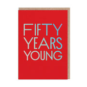 Ohh Deer Biglietto di auguri "Fifty Years Young Birthday" A6 (152 x 112 x 1,5 mm), rosso/kraft
