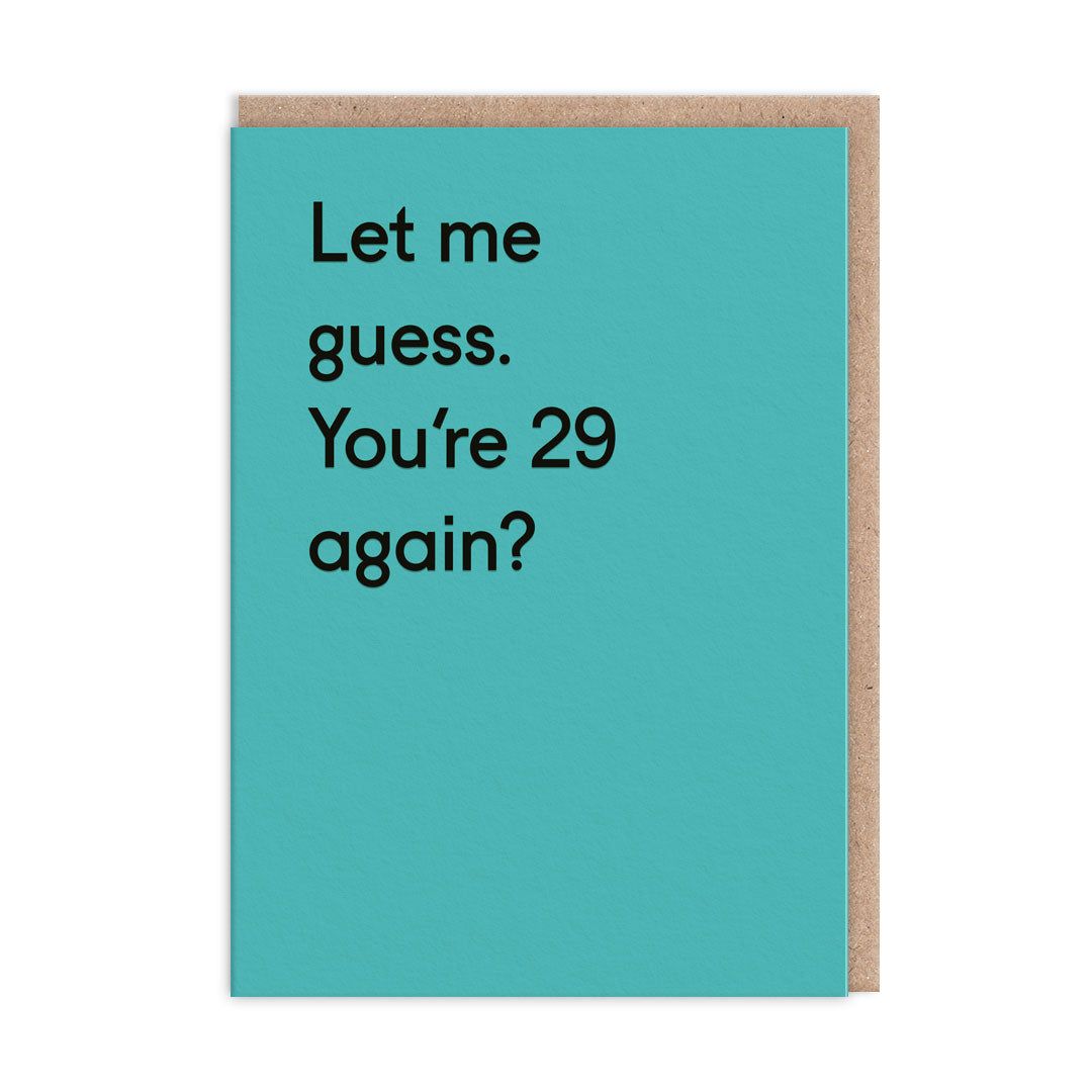 Ohh Deer Biglietto di auguri "29 Again?" A6, turchese