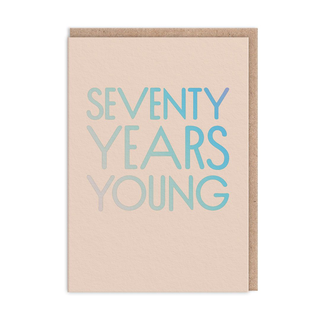 Ohh Deer Biglietto di auguri "Seventy Years Young Birthday" A6 (152 x 112 x 1,5 mm), beige/kraft