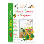 LIBRO VIVERE E LAVORARE IN CAMPAGNA PENSIERI BELLI