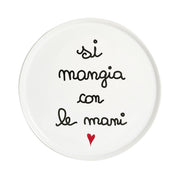 Piatto Pizza Si Mangia Con Le Mani D 31,5 cm Bianco con Scritta Nera e Cuore Rosso Simple Day