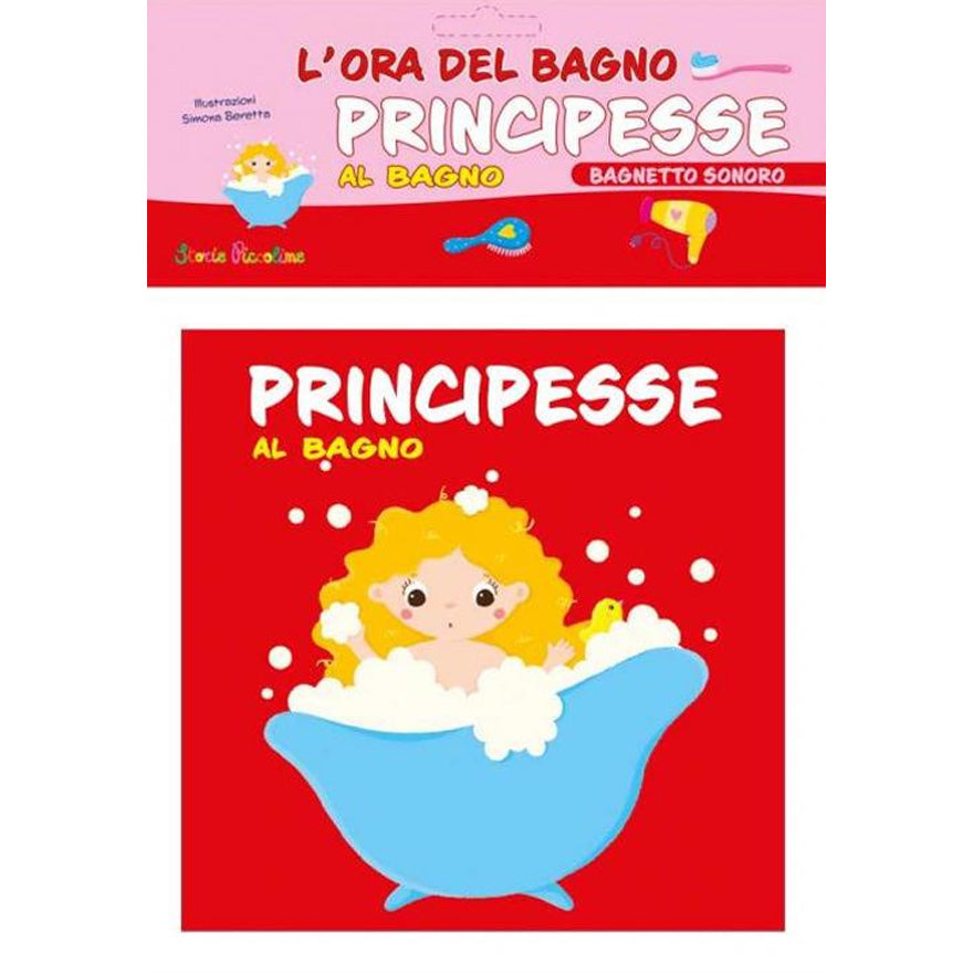 LIBRO L'ORA DEL BAGNO PRINCIPESSE AL BAGNO
