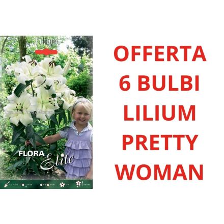OFFERTA 6 BULBI DI LILIUM HYBRIDS PRETTY WOMAN