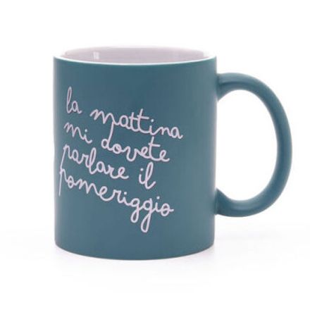 MUG TAZZA VERDE IN CERAMICA MI DOVETE PARLARE AL POMERIGGIO 32.5CL